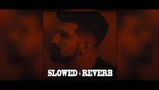 Kerim Araz - Eyvallah ( SLOWED + REVERB ) - Videoclip.bg