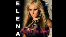 Елена - Между две минути (Audio) - Videoclip.bg