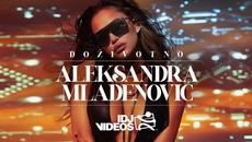 ALEKSANDRA MLADENOVIC - DOZIVOTNO (OFFICIAL VIDEO) 2022 - Videoclip.bg