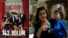 Yasak Elma 143. Bölüm - Videoclip.bg