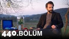 Yemin 440. Bölüm | The Promise Season 4 Episode 440 - Videoclip.bg