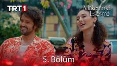 Mükemmel Eşleşme 5. Bölüm - Videoclip.bg