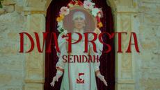 Senidah - 2022 - Dva prsta (Official Video) - Videoclip.bg