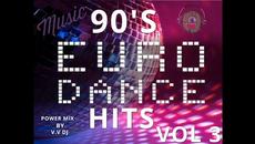 90s HITS EURO DANCE VOL 3 ( 2022 ) - Videoclip.bg