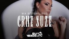MIA BORISAVLJEVIC - CRNE SUZE (OFFICIAL VIDEO) - Videoclip.bg