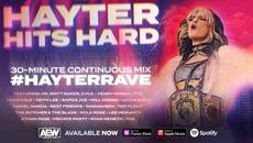 HAYTER HITS HARD: The Jamie Hayter 30-Minute #HayterRave | AEW Music - Videoclip.bg