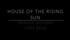 The House of the Rising Sun trough History (1933-2016) - Videoclip.bg