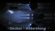 Skillet - Rebirthing - Videoclip.bg