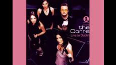 VH1 Presents: The Corrs, Live in Dublin [25 January 2002] - Videoclip.bg