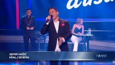 Semir Hasic - Kralj boema - (LIVE) - (Tv Grand 19.06.2023.) - Videoclip.bg