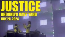 Justice FULL SHOW (Live at Brooklyn Navy Yard 7-25-24) - Videoclip.bg