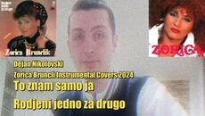 Zorica Brunclik - To znam samo ja/ Rodjeni jedno za drugo Instrumntal Covers (2024) - Videoclip.bg