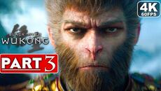 BLACK MYTH WUKONG Gameplay Walkthrough Part 3 [4K 60FPS PC ULTRA] - No Commentary (FULL GAME) - Videoclip.bg