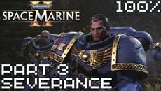 Space Marine 2 | Severance! | Full Playthrough Part 3 - Videoclip.bg