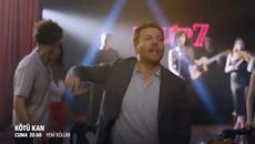 Kötü Kan 2. Bölüm 1. Fragmanı @KötüKanDizisi - Videoclip.bg
