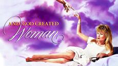 And God Created Woman | COMEDY, DRAMA | Full Movie in English - Videoclip.bg
