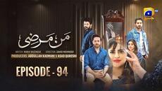 Mann Marzi Episode 94 [Eng Sub] Haroon Shahid - Fatima Effendi - Humayoun Ashraf - 12th April 2025 - Videoclip.bg