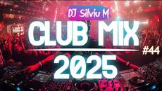 Music Mix 2025 #44 Party Club Dance 2025 | Best Remixes Of Popular Songs 2025 MEGAMIX (DJ Silviu M) - Videoclip.bg