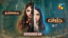 Judwaa - Ep 44 - 30 Apr 25 [ Aina Asif & Adnan Raza ] Ujooba Beauty Cream & Berg Prickly Heat Powder - Videoclip.bg
