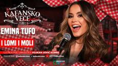 EMINA TUFO - I LOMI I MOLI | UZIVO | (ORK. VOJKANA JOVICA KOBRE) | 2025 | KAFANSKO VECE - Videoclip.bg