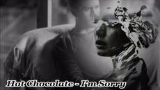 Hot Chocolate - I'm Sorry - BG субтитри - Videoclip.bg