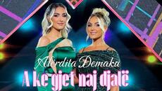 Afërdita Demaku x Dona Janova - A e ke gjet naj djale #gezuar2023 - Videoclip.bg