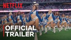 AMERICA’S SWEETHEARTS: Dallas Cowboys Cheerleaders | Season 2 Official Trailer | Netflix - Videoclip.bg