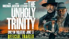 THE UNHOLY TRINITY | Official Trailer | In theaters June 13 - Videoclip.bg