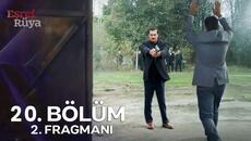 Eşref Rüya 20. Bölüm 2. Fragmanı | Oyun Bitti Dinçer! - Videoclip.bg