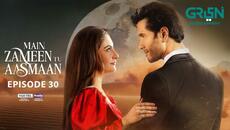 Main Zameen Tu Aasmaan Ep 30 (Subtitles) 4th Dec 25 | VGO TEL, Happilac & Padel + ISB | Green TV - Videoclip.bg