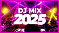 DJ MIX 2025 - Remixes & Mashups of Popular Songs 2025 | DJ Remix Club Music Disco DJ Mix 2025 - Videoclip.bg