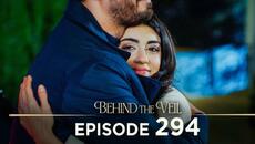 Gelin 294.Bölüm | Behind the Veil Episode 294 [ Season 3 ] - Videoclip.bg