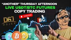 "Another" THURSDAY Afternoon LIVE Usdt/BTC Futures Copy Trading With DSJ | Daily ROI Made Simple! - Videoclip.bg